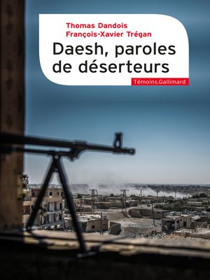 cover image of Daesh, paroles de déserteurs
